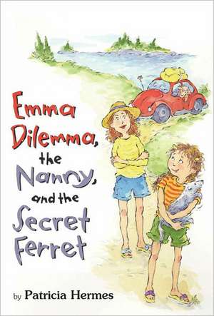 Emma Dilemma, the Nanny, and the Secret Ferret de Patricia Hermes