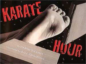 Karate Hour de Carol Nevius