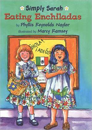 Eating Enchiladas de Phyllis Reynolds Naylor