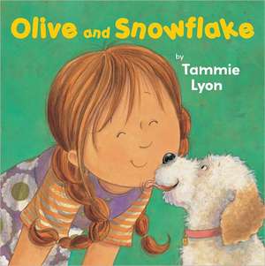 Olive and Snowflake de Tammie Lyon