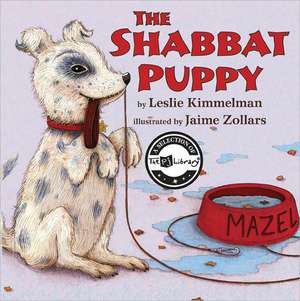 The Shabbat Puppy de Leslie Kimmelman