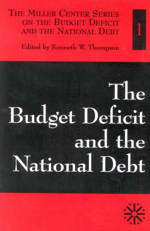 The Budget Deficit and the National Debt de Kenneth W. Thompson