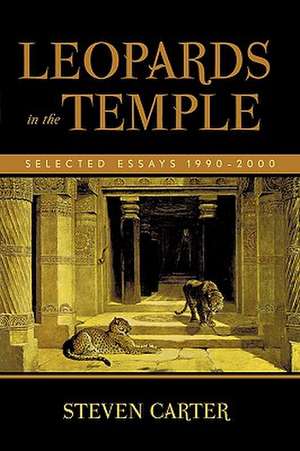 Leopards in the Temple de Steven Carter