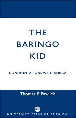 The Baringo Kid de Thomas F. Pawlick