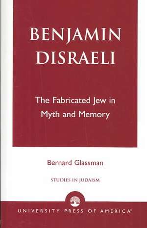 Benjamin Disraeli de Bernard Glassman