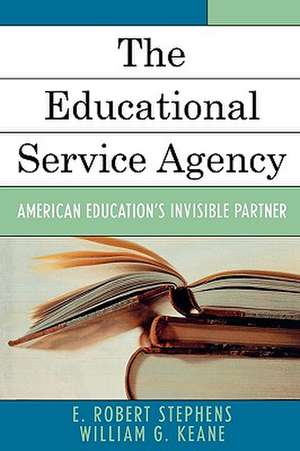 The Educational Service Agency de Robert E. Stephens