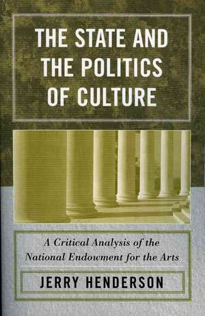 The State and the Politics of Culture de Jerry Henderson