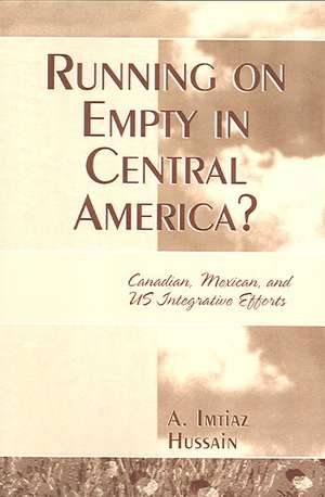 Running on Empty in Central America? de A. Imitaz Hussain