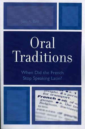 Oral Traditions de Jana A. Brill