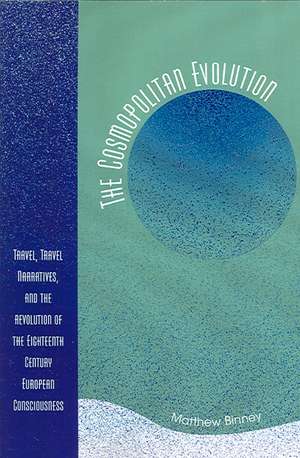 The Cosmopolitan Evolution de Matthew W. Binney