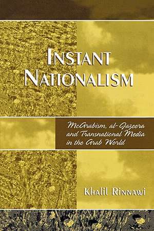 Instant Nationalism de Khalil Rinnawi