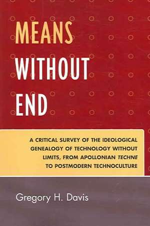 Means Without End de Gregory H. Davis