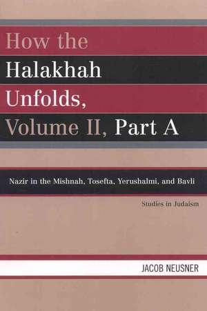 How the Halakhah Unfolds de Jacob (Research Professor of Religion and TheologyBard College Neusner