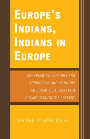 Europe's Indians, Indians in Europe de Dagmar Wernitznig