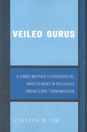 Veiled Gurus de Colleen Yim