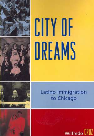 City of Dreams de Wilfredo Cruz