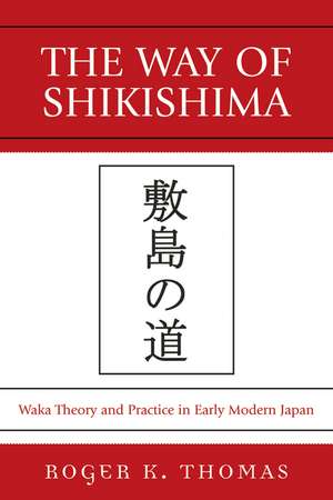 The Way of Shikishima de Roger K. Thomas