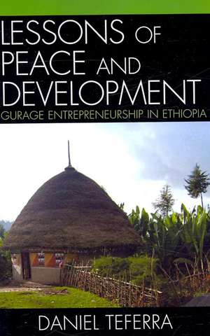 Lessons of Peace and Development de Daniel Teferra