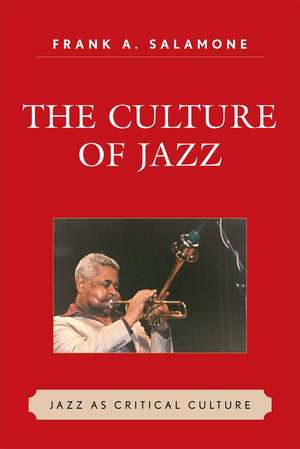 The Culture of Jazz de Frank A. Salamone