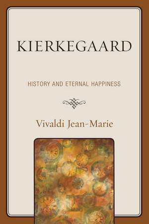 Kierkegaard de Vivaldi Jean-Marie