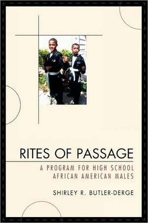 Rites of Passage de Shirley R. Butler-Derge