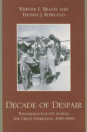 Decade of Despair de Werner E. Braatz