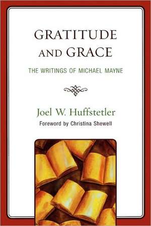 Gratitude and Grace de Joel W. Huffstetler