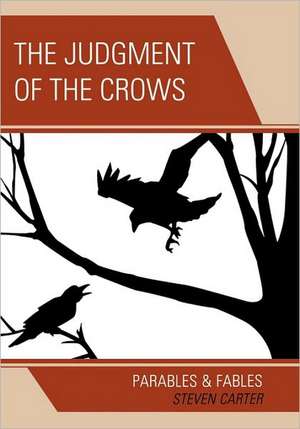 The Judgment of the Crows de Steven Carter