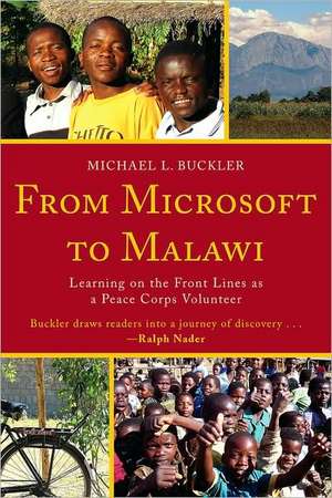 From Microsoft to Malawi de Michael L. Buckler