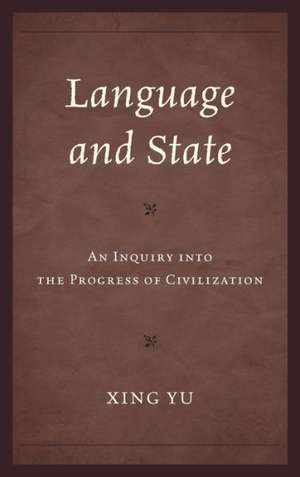 Language and State de Xing Yu