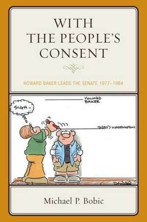 With the People S Consent de Michael P. Bobic