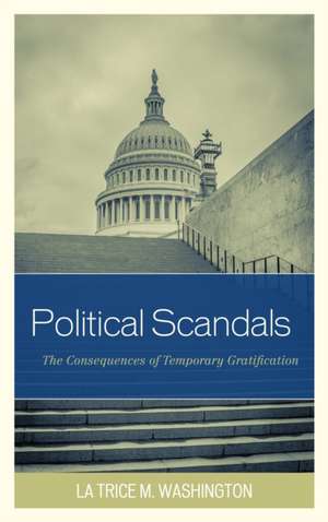 Political Scandals de La Trice M. Washington