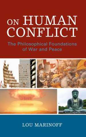 On Human Conflict de LouPh.D. Marinoff