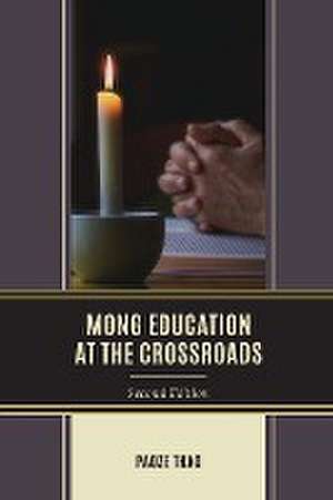 Thao, P: Mong Education at the Crossroads, Second Edition