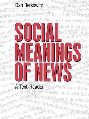 Social Meanings of News: A Text-Reader de Daniel A. Berkowitz