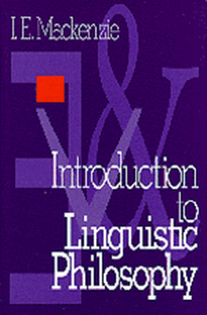 Introduction to Linguistic Philosophy de Ian E. Mackenzie