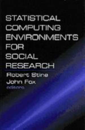 Statistical Computing Environments for Social Research de Robert A. Stine