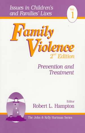 Family Violence: Prevention and Treatment de Robert L. Hampton