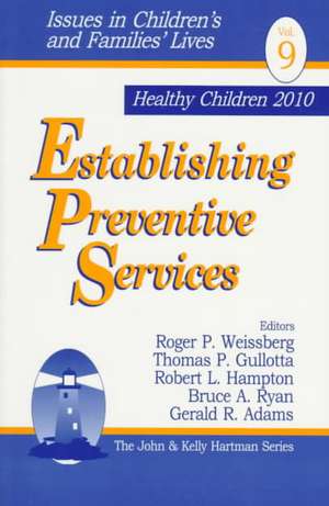 Establishing Preventive Services de Roger P. Weissberg