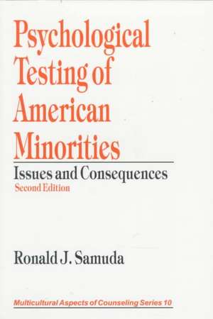 Psychological Testing of American Minorities: Issues and Consequences de Ronald J. Samuda