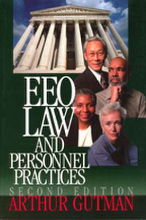 EEO Law and Personnel Practices de Arthur Gutman