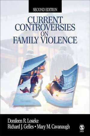 Current Controversies on Family Violence de Donileen R. Loseke