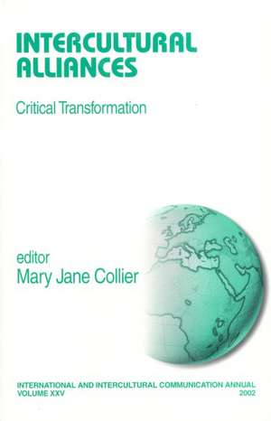 Intercultural Alliances: Critical Transformation de Mary Jane Collier