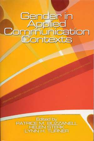 Gender in Applied Communication Contexts de Patrice M Buzzanell