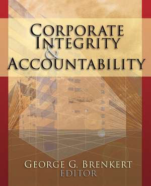 Corporate Integrity and Accountability de George G. Brenkert