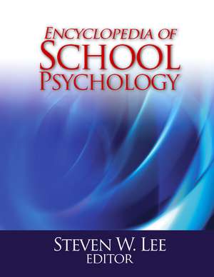 Encyclopedia of School Psychology de Steven Lee