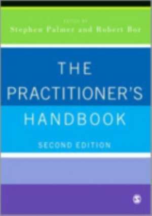 The Practitioner's Handbook: A Guide for Counsellors, Psychotherapists and Counselling Psychologists de Stephen Palmer