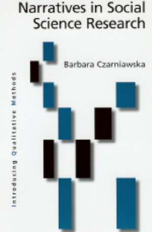 Narratives in Social Science Research de Barbara Czarniawska