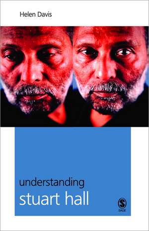 Understanding Stuart Hall de Helen Davis