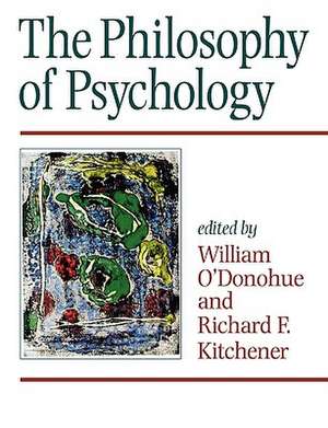 The Philosophy of Psychology de William T. O'Donohue